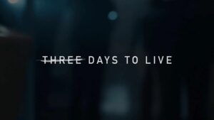 Three Days To Live