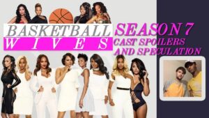 Basketball Wives S7