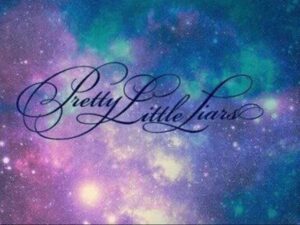 Pretty Little Liars