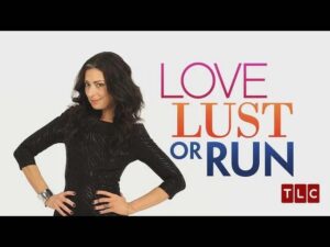 Love Lust Or Run