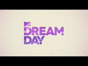 Mtv Dream Day